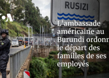 L’chancellerie nord-américaine au Burundi ordonne le extirpation des familles de ses travailleurs